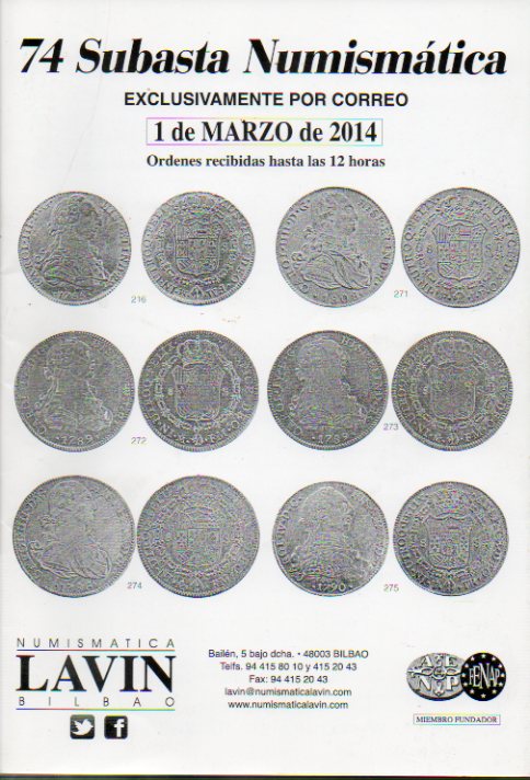 74 SUBASTA NUMISMTICA. Catlogo con reproducciones  en b/n de ms de 400 monedas.