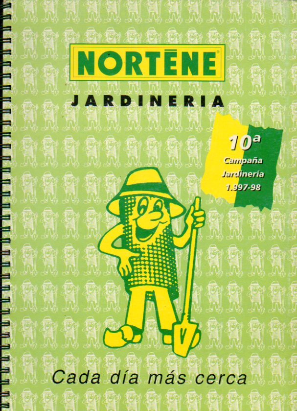 NORTENE JARDINERÍA. Catálogo 10ª campaña Jardinería, 1997-1998.