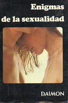 ENIGMAS DE LA SEXUALIDAD.