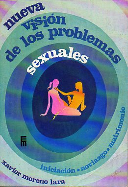 NUEVA VISIN DE LOS PROBLEMAS SEXUALES.