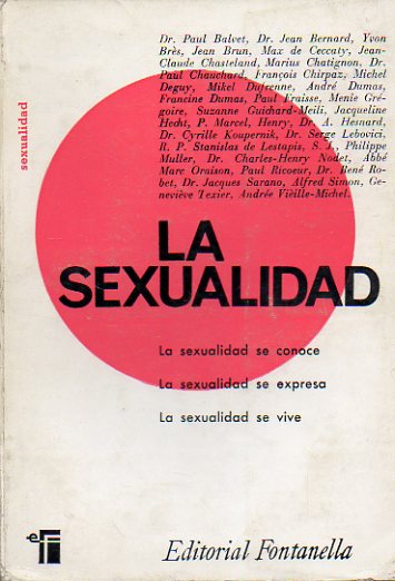 LA SEXUALIDAD. 4ª ed.