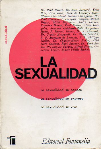 LA SEXUALIDAD. 4� ed.