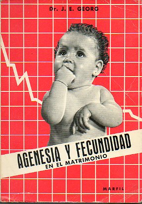 AGENESIA Y FECUNDIDAD EN EL MATRIMONIO. 8 ed.
