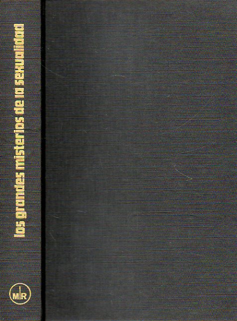 LOS GRANDES MISTERIOS DE LA SEXUALIDAD. 6� ed.