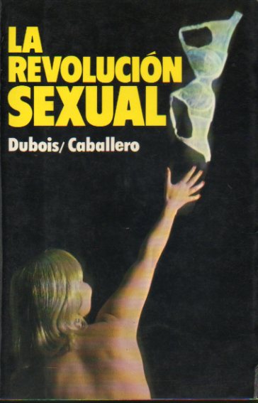 LA REVOLUCI�N SEXUAL.