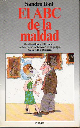 EL ABC DE LA MALDAD.