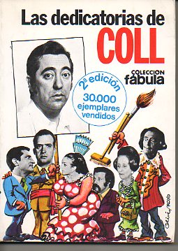 LAS DEDICATORIAS DE COLL. Prlogo de Antonio Mingote. 2 ed.