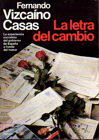 LA LETRA DEL CAMBIO. 1ª edición.