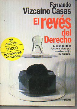 EL REVS DEL DERECHO. Prlogo de Tono. 3 ed.