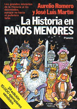LA HISTORIA EN PAOS MENORES. 2 ed.