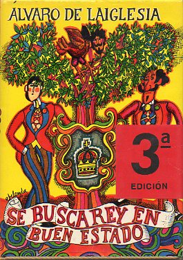 SE BUSCA REY EN BUEN ESTADO. Novelas. 3 ed.