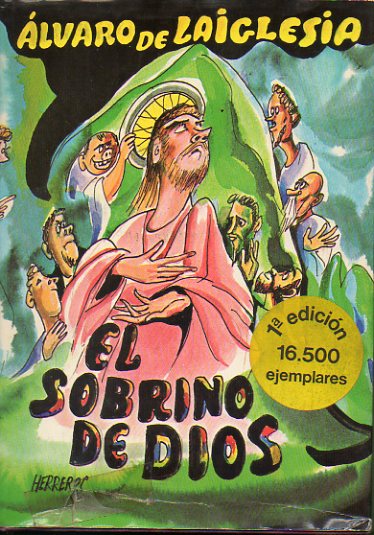 EL SOBRINO DE DIOS. Novelas. 1 edicin.