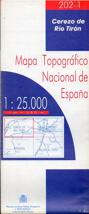 MAPA TOPOGRÁFICO NACIONAL DE ESPAÑA. Escala 1:25.000. 202-I. CEREZO DE RÍO TIRÓN.