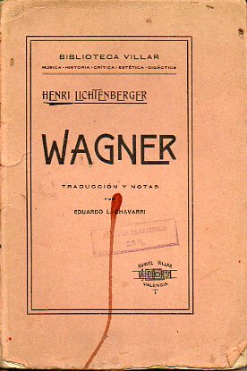 WAGNER. Traduccin y notas por Eduardo Chvarri.