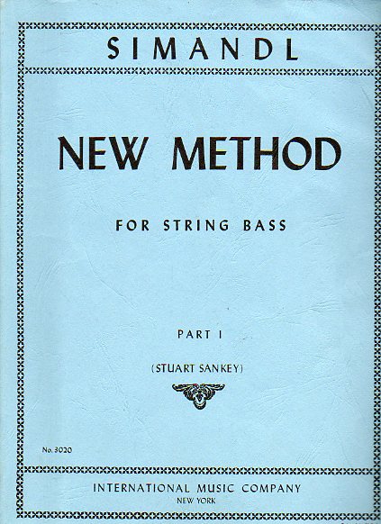 NEW METHOD FOR STRING BASS. Part I. Stuart Sankey.