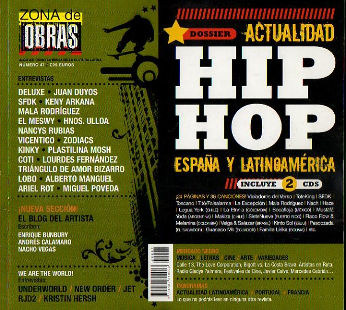 ZONA DE OBRAS. Nº 47.  Dossier Hip Hop  España y Latinoamerica. Entrevistas con Nancys Rubias, Ariel Rot, Alberto Manguel, Miguel Poveda... Escriben E
