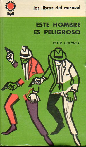 ESTE HOMBRE ES PELIGROSO.