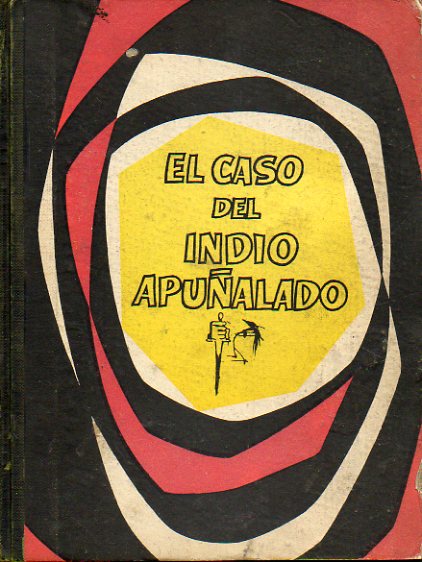 EL CASO EL INDIO APUALADO.