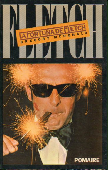 LA FORTUNA DE FLETCH.