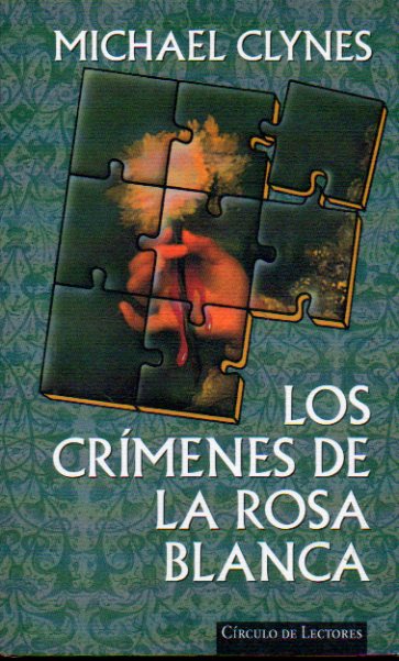 LOS CRMENES DE LA ROSA BLANCA.