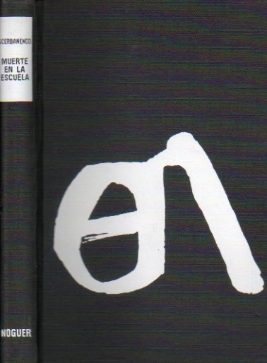 MUERTE EN LA ESCUELA (IL RAGAZZI DEL MASSACRO). 1� edici�n espa�ola.