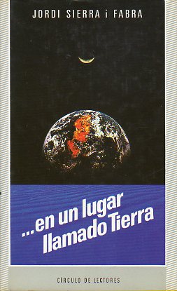 EN UN LUGAR LLAMADO TIERRA.