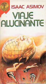 VIAJE ALUCINANTE.