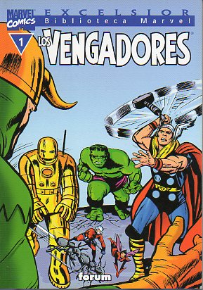 LOS VENGADORES. 1. La llegada de los Vengadores. El Fantasma del Espacio. Los Vengadores contra Namor. El Capitn Amrica se une a los Vengadores. La