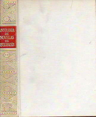 ANTOLOGÍA DE NOVELAS DE ANTICIPACIÓN (CIENCIA-FICCIÓN). Segunda Selección. Selección de Ana Mª Perales. 2ª ed.