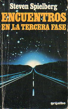ENCUENTROS EN LA TERCERA FASE. 1ª ed. española.