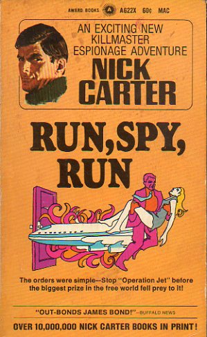 NICK CARTER. RUN, SPY, RUN.