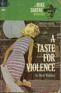 A TASTE FOR VIOLENCE. A Mike Shayne Mystery.