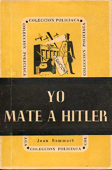 YO MAT A HITLER.