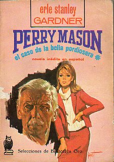 PERRY MASON. EL CASO DE LA BELLA PORDIOSERA.