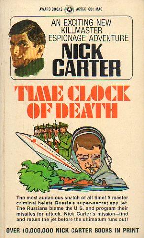 NICK CARTER. A Killmaster Spy Chiller. TIME CLOCK OF DEATH.