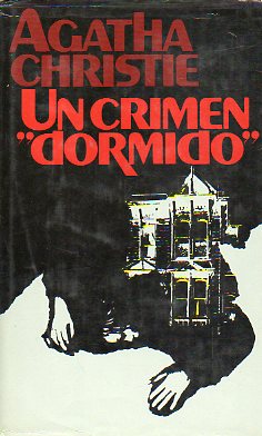 UN CRIMEN  DORMIDO.