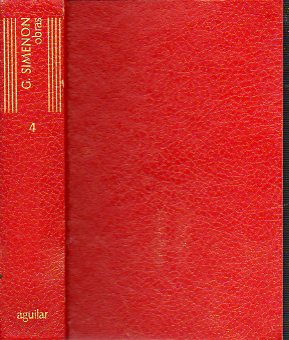 OBRAS. Vol. 4. EL PUERTO DE LAS BRUMAS / EL PERRO CANELO / EL LOCO DE BERGERAC / EL MUERTO DE MAIGRET / LA PIPA DE MAIGRET / MAIGRET SE ENFADA / EN LO