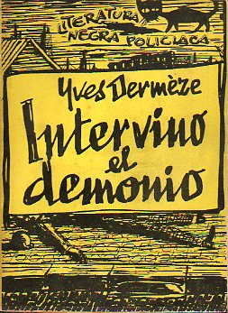 INTERVINO EL DEMONIO.