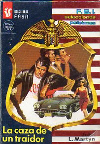 LA CAZA DE UN TRAIDOR.