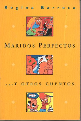 MARIDOS PERFECTOS... Y OTROS CUENTOS.