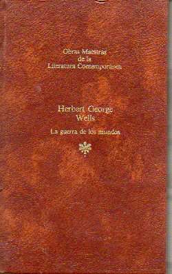 LA GUERRA DE LOS MUNDOS.