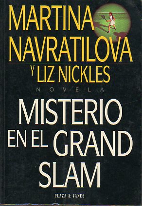 MISTERIO EN EL GRAN SLAM. Novela.