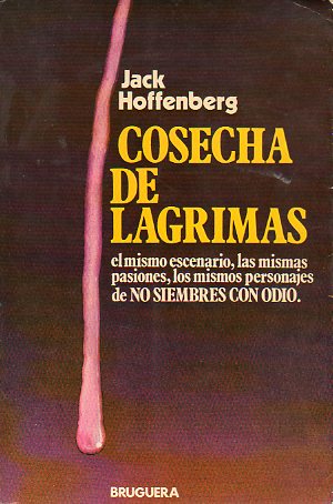 COSECHA DE LGRIMAS.