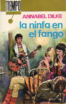 LA NINFA EN EL FANGO.