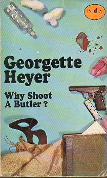 WHY SHOOT A BUTLER?