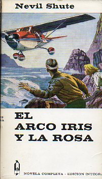 EL ARCO IRIS Y LA ROSA.
