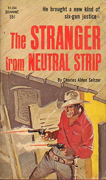 THE STRANGER FROM NEUTRAL STRIP.