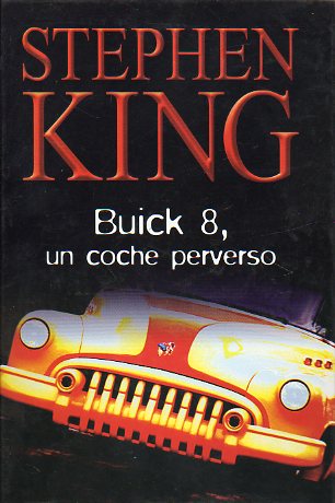 BUICK 8, UN COCHE PERVERSO.