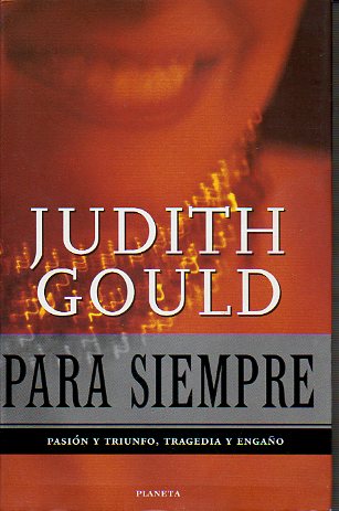 PARA SIEMPRE. 1� ed. espa�ola.