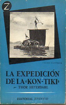 LA EXPEDICIN DE LA KON-TIKI. 4 ed.